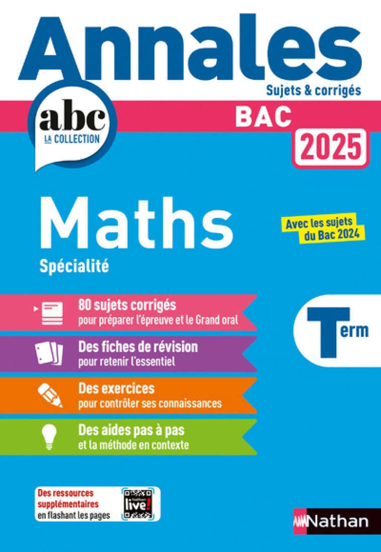 Annales Bac Maths Term. 2025 - Corrigé - Julien Besson, Isabelle Lericque, Luis Mateus, Joël Ternoy - NATHAN