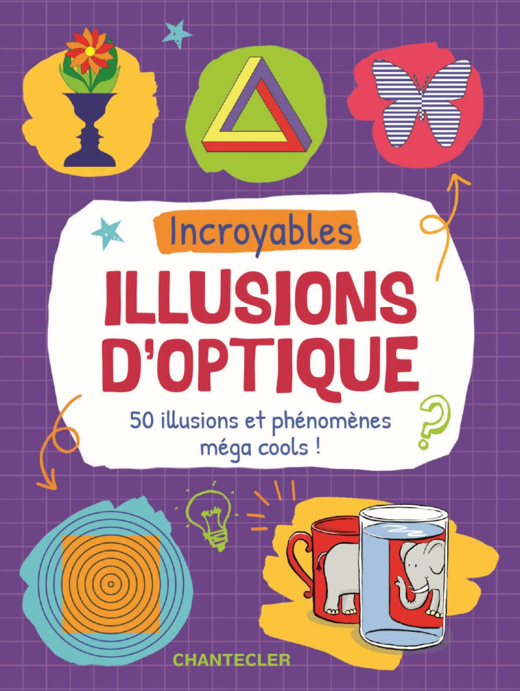 Incroyables illusions d'optique (boîte) -  Collectif,  Collectif - CHANTECLER