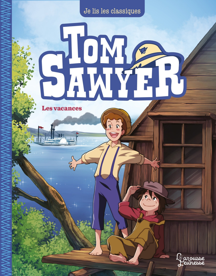 TOM SAWYER T2, LES VACANCES - Mark Twain - LAROUSSE