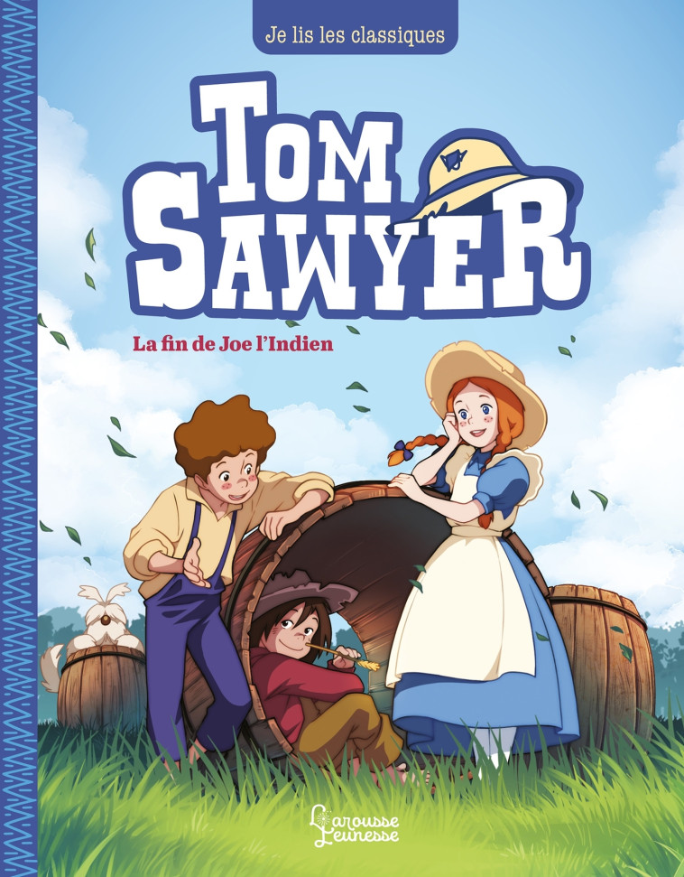 TOM SAWYER T3, JOE L'INDIEN - Mark Twain - LAROUSSE