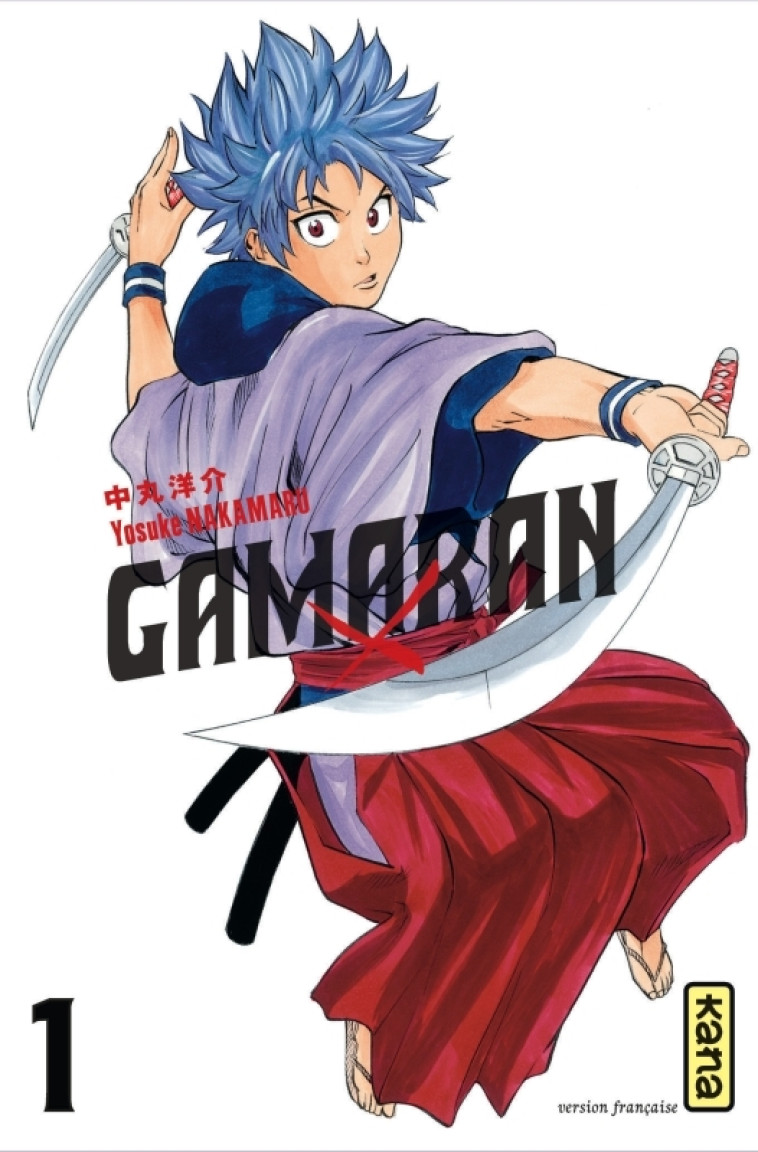 Gamaran - Tome 1 - Yosuke Nakamaru Yosuke Nakamaru - KANA