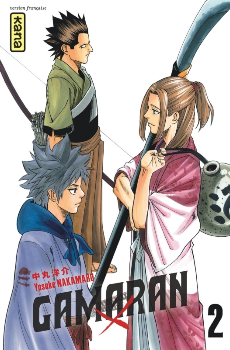 Gamaran - Tome 2 - Yosuke Nakamaru Yosuke Nakamaru - KANA