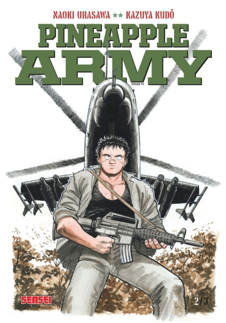 Pineapple Army - Tome 2 -  NAOKI URASAWA,  Kazuya Kudô,  NAOKI URASAWA,  Kazuya Kudô - KANA