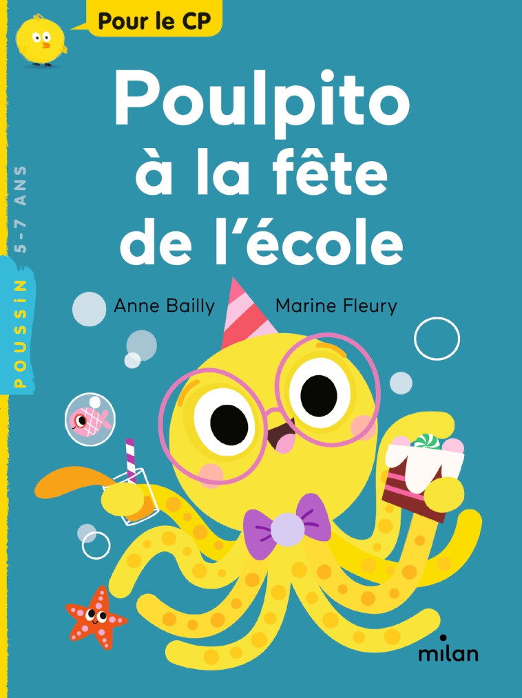 Poulpito à la fête de l'école - Anne Bailly, Marine Fleury - MILAN