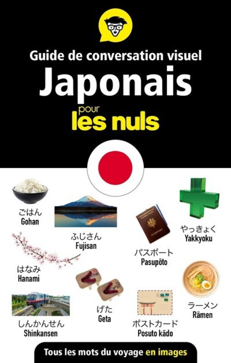 Guide de conversation visuel - Le japonais pour les Nuls - Angélique Mariet - POUR LES NULS