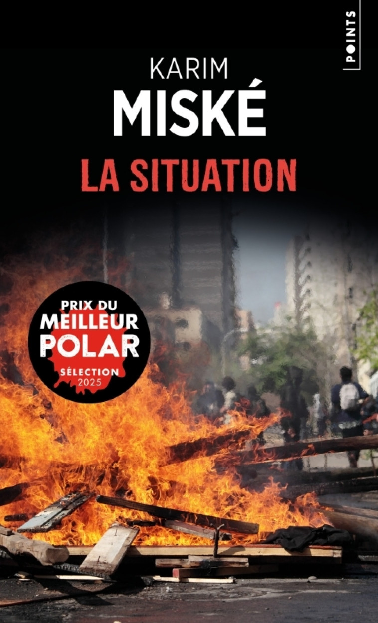 La Situation - Karim Miské - POINTS