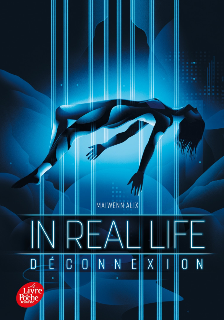 In Real Life - Tome 1 - Maiwenn Alix - POCHE JEUNESSE