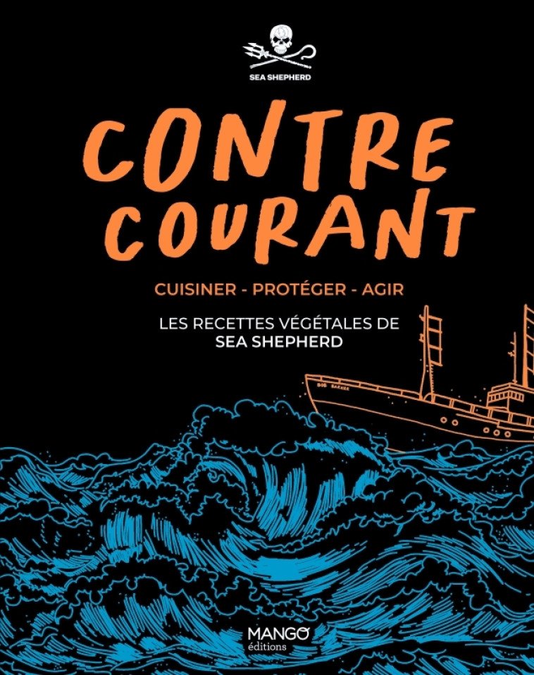 Contre-courant - - Sea Shepherd Sea Shepherd,  Sea Shepherd - MANGO