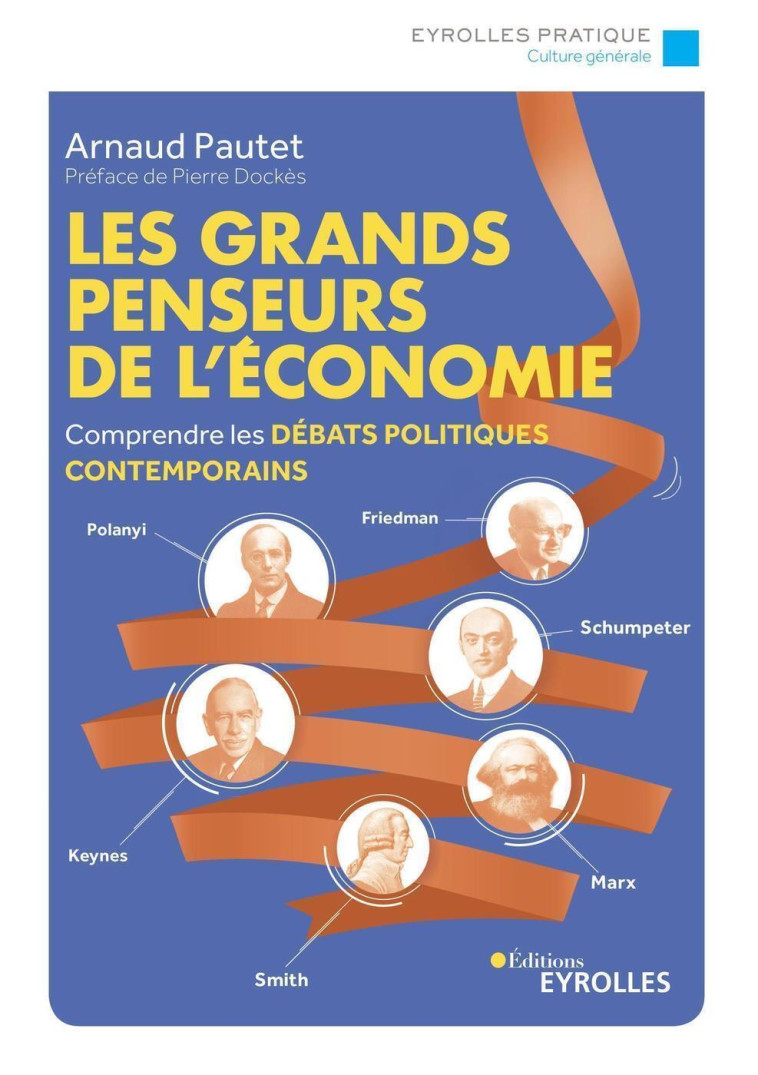 Les grands penseurs de l'économie - Arnaud Pautet, Arnaud Pautet - EYROLLES