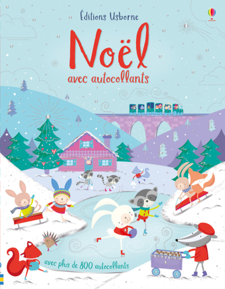 Noël avec autocollants - Lucy Bowman, Stella Baggott, Déborah Cixous - USBORNE