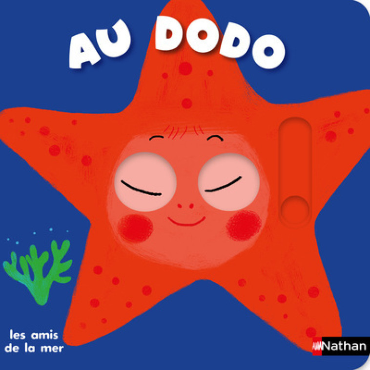 Au dodo - Les amis de la mer - Collectif Collectif, Charlotte Roederer,  Collectif, Charlotte Roederer - NATHAN