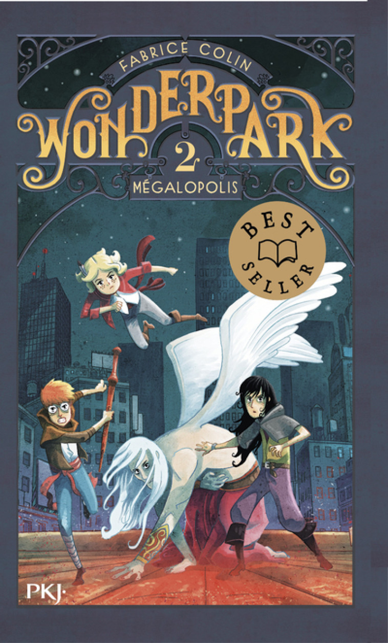 Wonderpark - tome 2 Mégalopolis - Fabrice Colin, Antoine Brivet - POCKET JEUNESSE