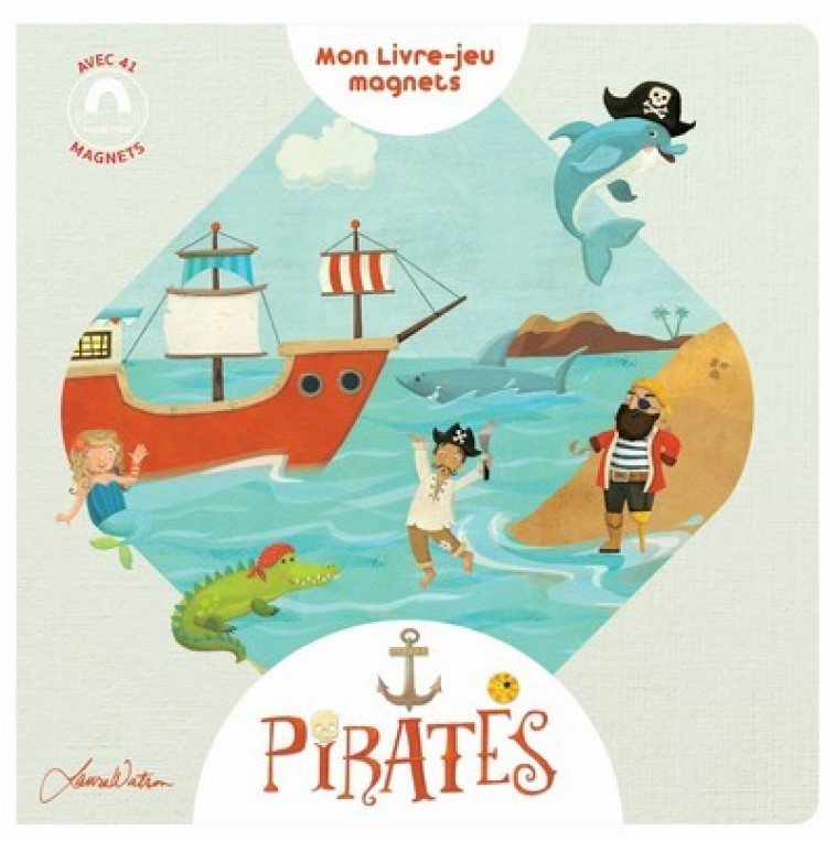 Pirates - Mon livre-jeu magnets - Milkids Milkids, Epix Epix,  Milkids,  Epix - MILKIDS