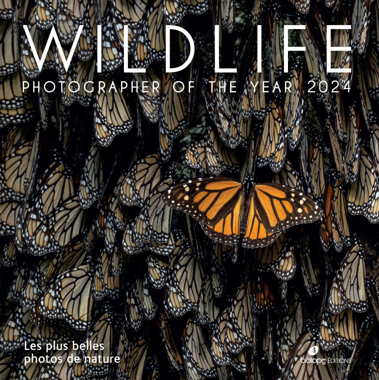 Wildlife Photographer of the Year 2024 -  Collectif - BIOTOPE