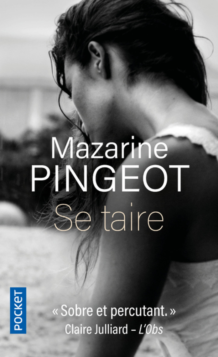 Se taire - Mazarine Pingeot, Mazarine Pingeot - POCKET