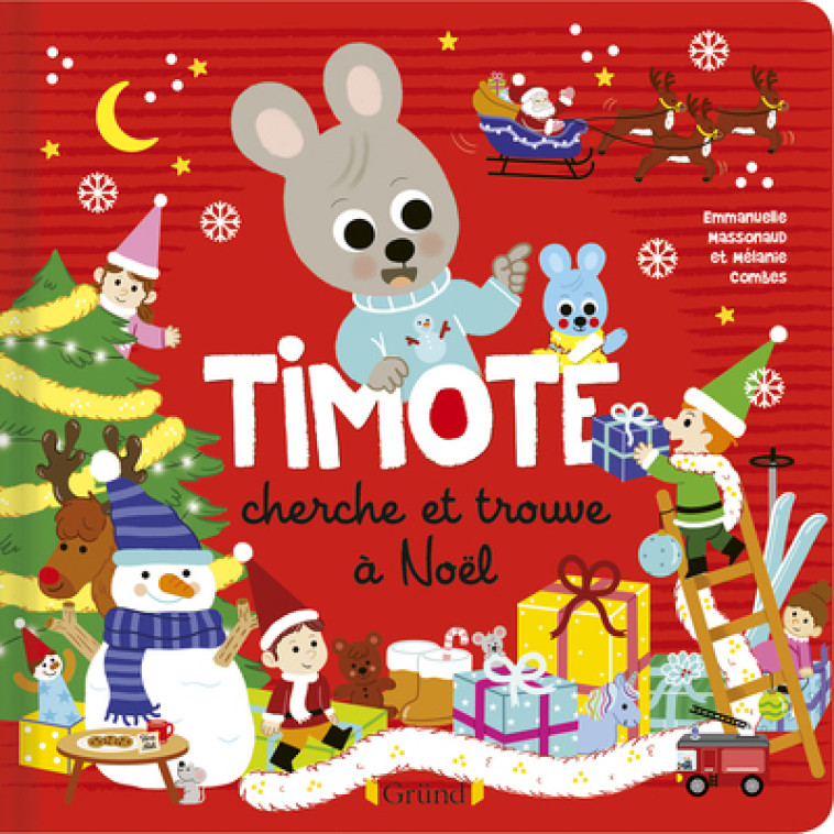 Timoté - Cherche et trouve à Noël - Mélanie Combes, Emmanuelle Massonaud - GRUND