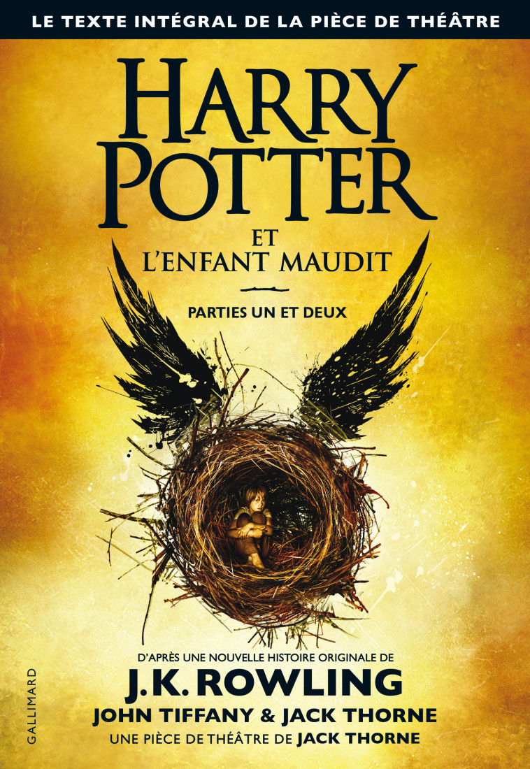 Harry Potter et l'Enfant Maudit - Jack Thorne, John Tiffany, J.K. ROWLING, Jean-François Ménard, Jack Thorne, John Tiffany, J.K. ROWLING, Jean-François Ménard - GALLIMARD JEUNE