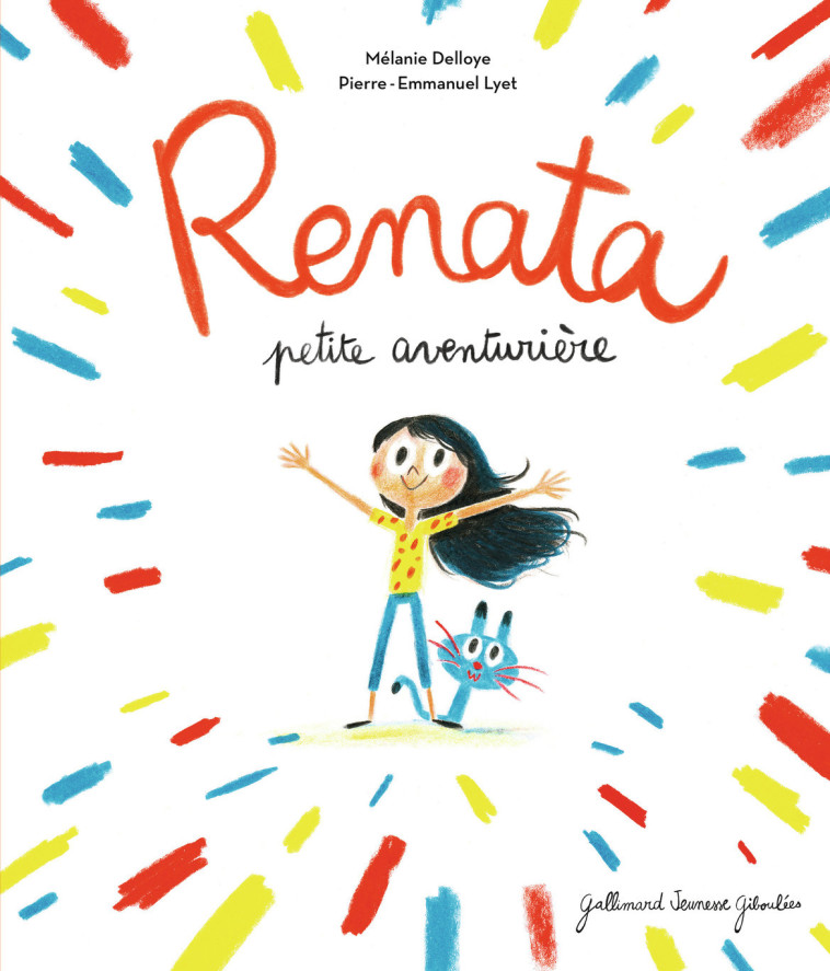 Renata, petite aventurière - Mélanie Delloye, Pierre-Emmanuel Lyet, Mélanie Delloye, Pierre-Emmanuel Lyet - GALL JEUN GIBOU