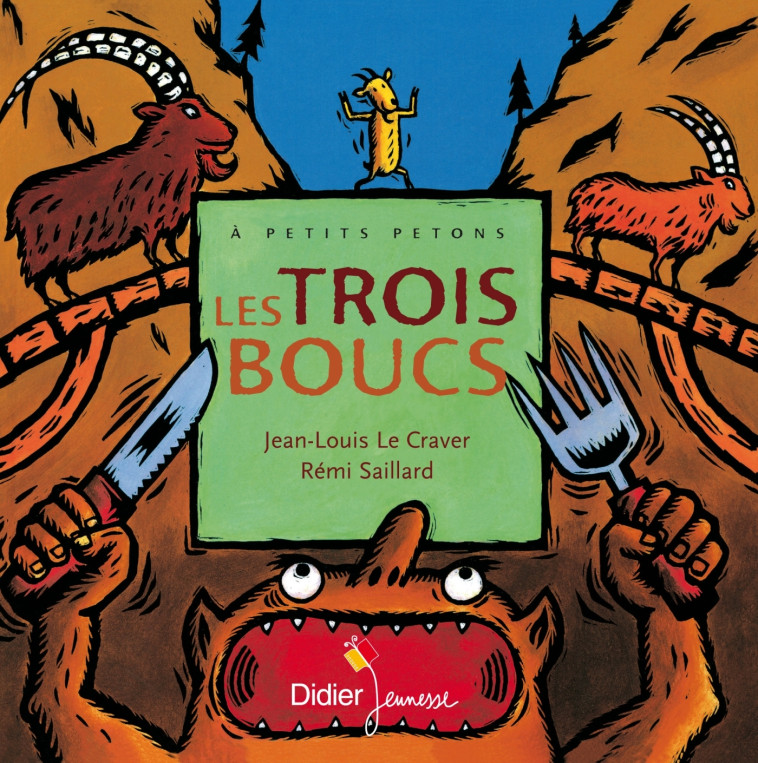 Les Trois boucs - Géant - Rémi Saillard, Jean-Louis Le Craver, Céline Murcier, Rémi Saillard, Jean-Louis Le Craver, Céline Murcier - DIDIER JEUNESSE