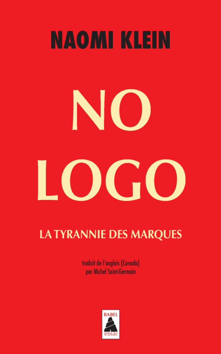 No Logo - Naomi Klein, Michel Saint-Germain - ACTES SUD