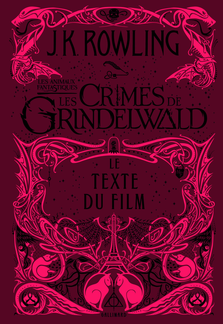 Les Crimes de Grindelwald - J.K. ROWLING,  Minalima, Juliette Garon, Jean-François Ménard, Linda Bruno, J.K. ROWLING,  Minalima, Juliette Garon, Jean-François Ménard, Linda Bruno - GALLIMARD JEUNE