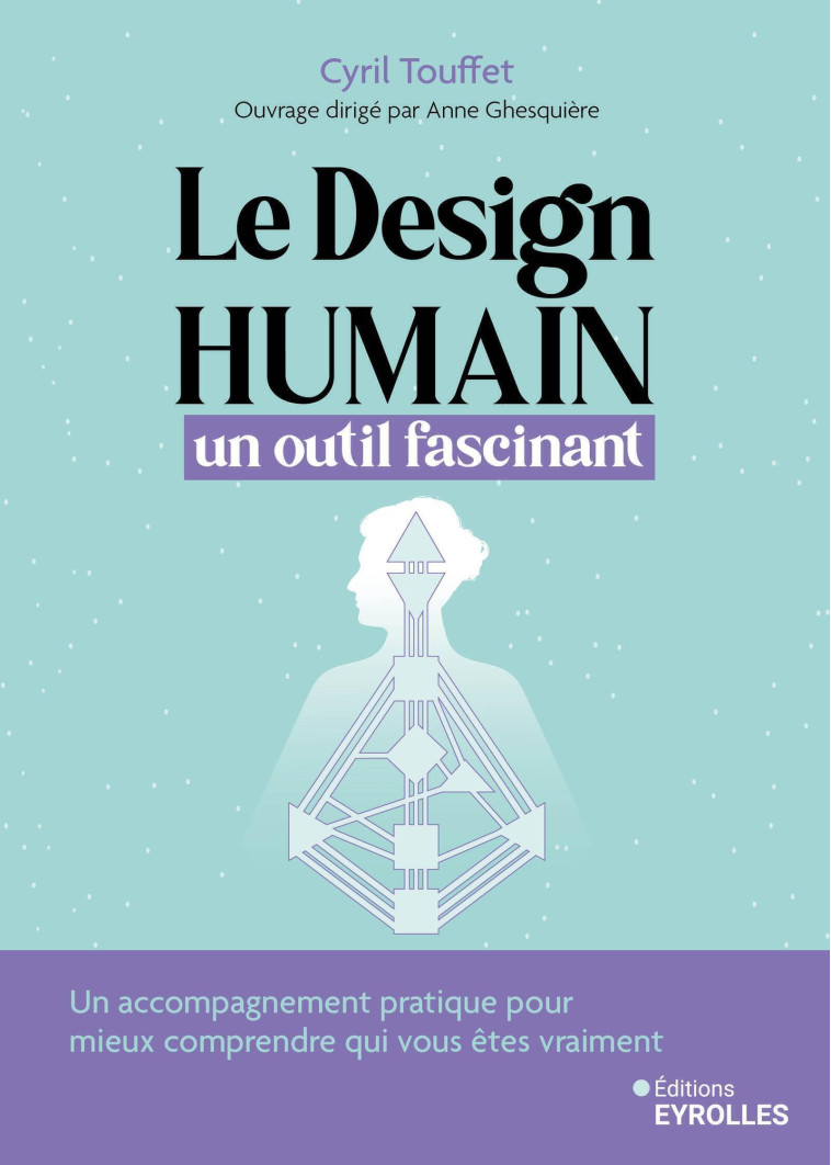 Le design humain, un outil fascinant - Cyril Touffet - EYROLLES