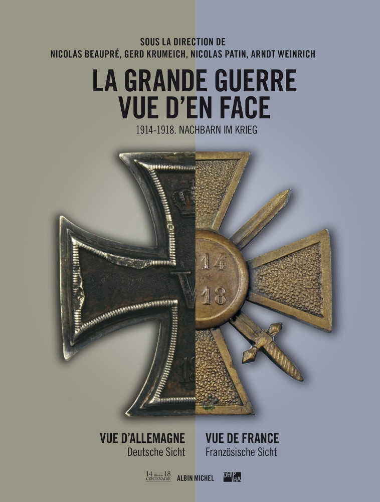 La Grande Guerre vue d'en face - Gerd Krumeich, Nicolas Beaupré, Arnt Weinrich, Nicolas Patin,   - ALBIN MICHEL