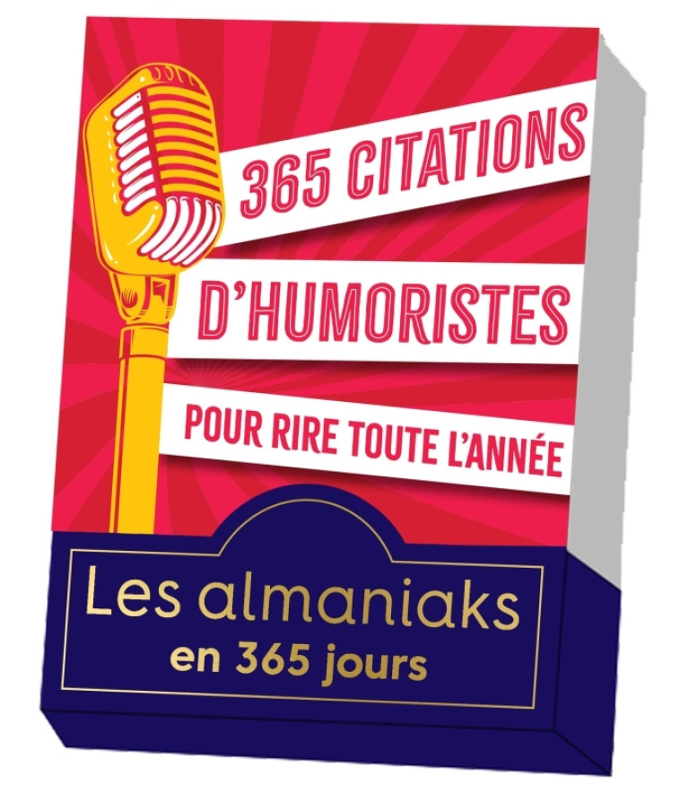 365 citations d'humoristes pour rire toute l année -  - 365 PARIS