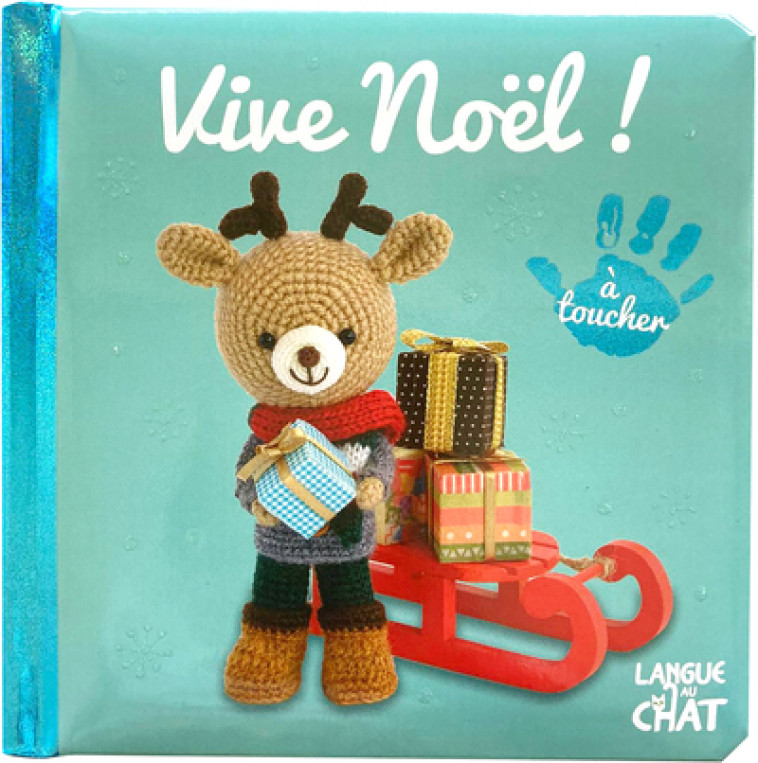 Bébé touche-à-tout - Vive Noël ! - tome 54 - Collectif Collectif,  Collectif - LANGUE AU CHAT