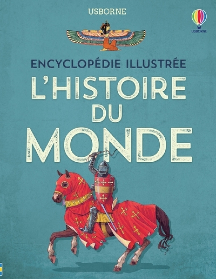 L'histoire du monde - Encyclopédie illustrée - Fiona Chandler - USBORNE