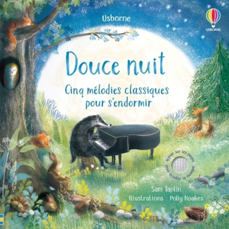 Douce nuit - Cinq mélodies classiques pour s'endormir - Sam Taplin - USBORNE