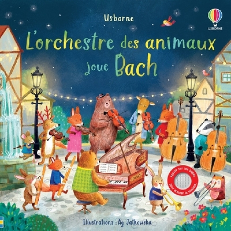 L'orchestre des animaux joue Bach - Sam Taplin - USBORNE