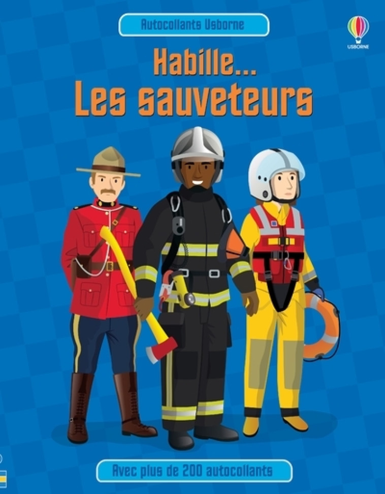 Habille... Les sauveteurs - Sam Baer - USBORNE