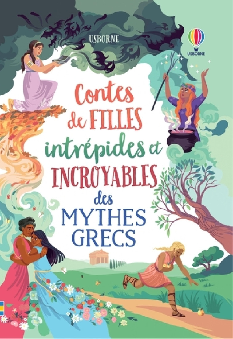 Contes de filles intrépides et incroyables des mythes grecs - Rosie Dickins - USBORNE