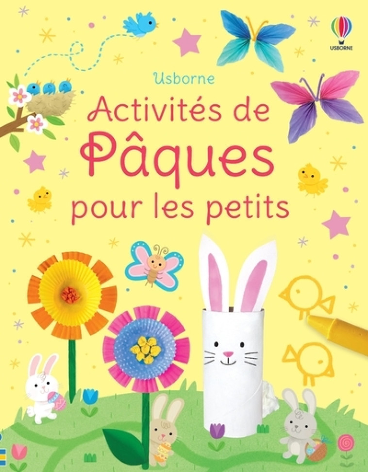 Activités de Pâques pour les petits - Kate Nolan - USBORNE