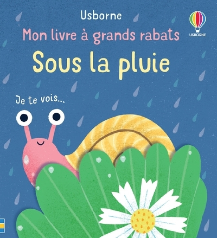 Sous la pluie - Mon livre à grands rabats - Mary Cartwright - USBORNE