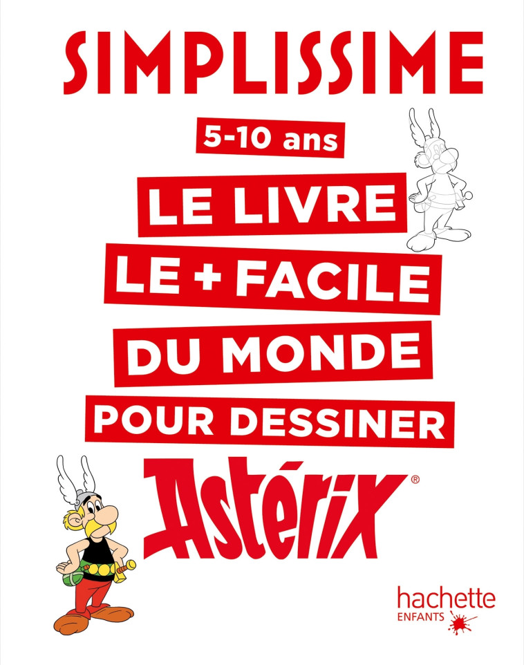 Simplissime le livre le plus facile du monde pour dessiner Astérix - Lise Herzog - HACHETTE ENFANT