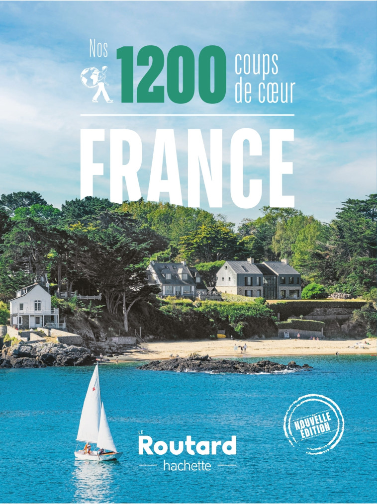 Nos 1200 coups de coeur en France -  Collectif - HACHETTE TOURI