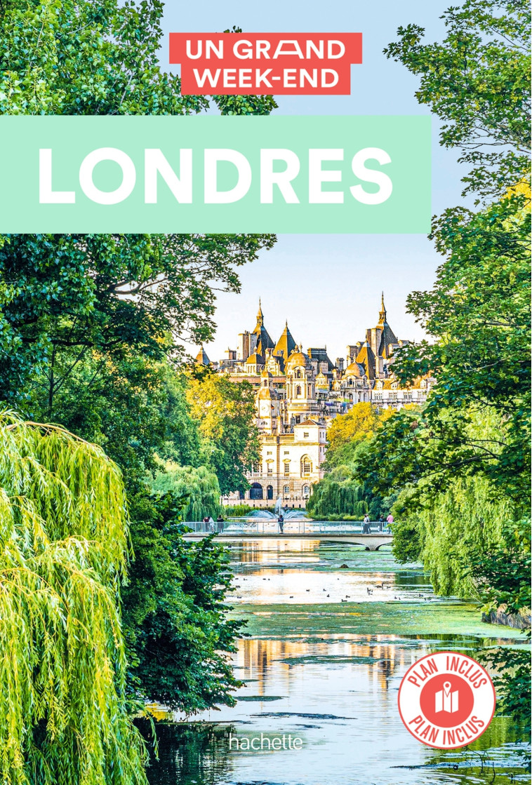 Londres Guide Un Grand Week-end -   - HACHETTE TOURI