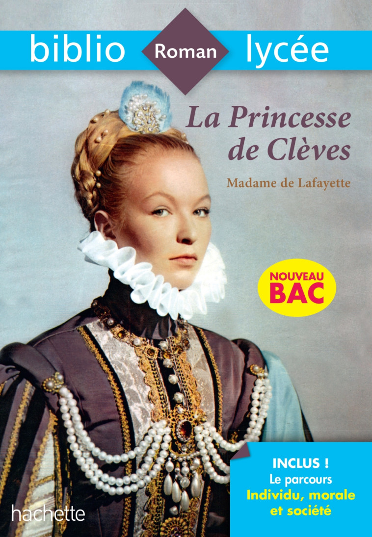 BiblioLycée - La Princesse de Clèves, Madame de la Fayette - Véronique Brémond - HACHETTE EDUC