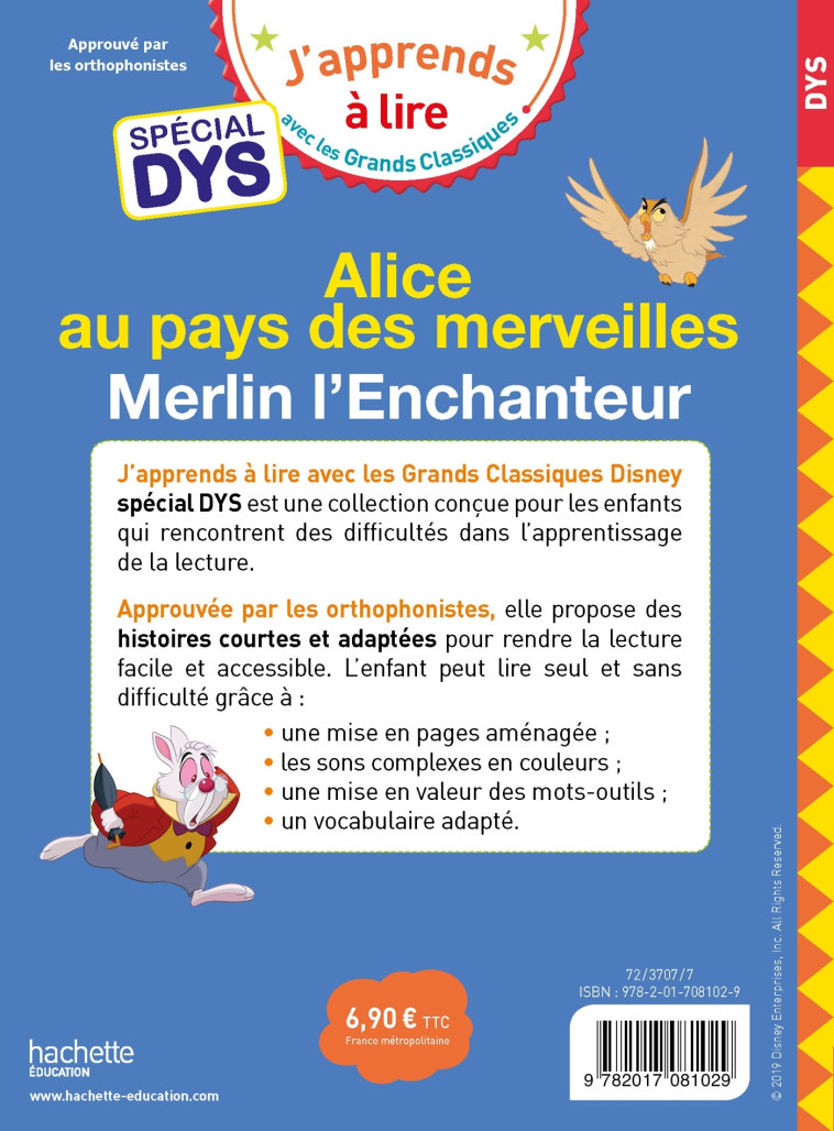 Disney - Alice au pays des merveilles / Merlin l'Enchanteur - Spécial DYS (dyslexie) - Isabelle Albertin - HACHETTE EDUC