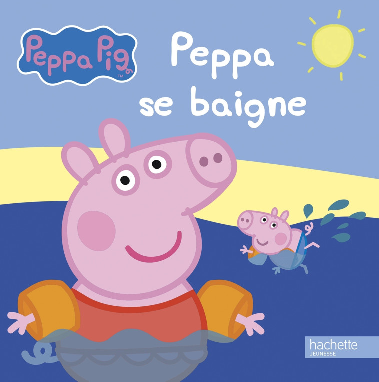 Peppa Pig-Peppa se baigne - XXX - HACHETTE JEUN.