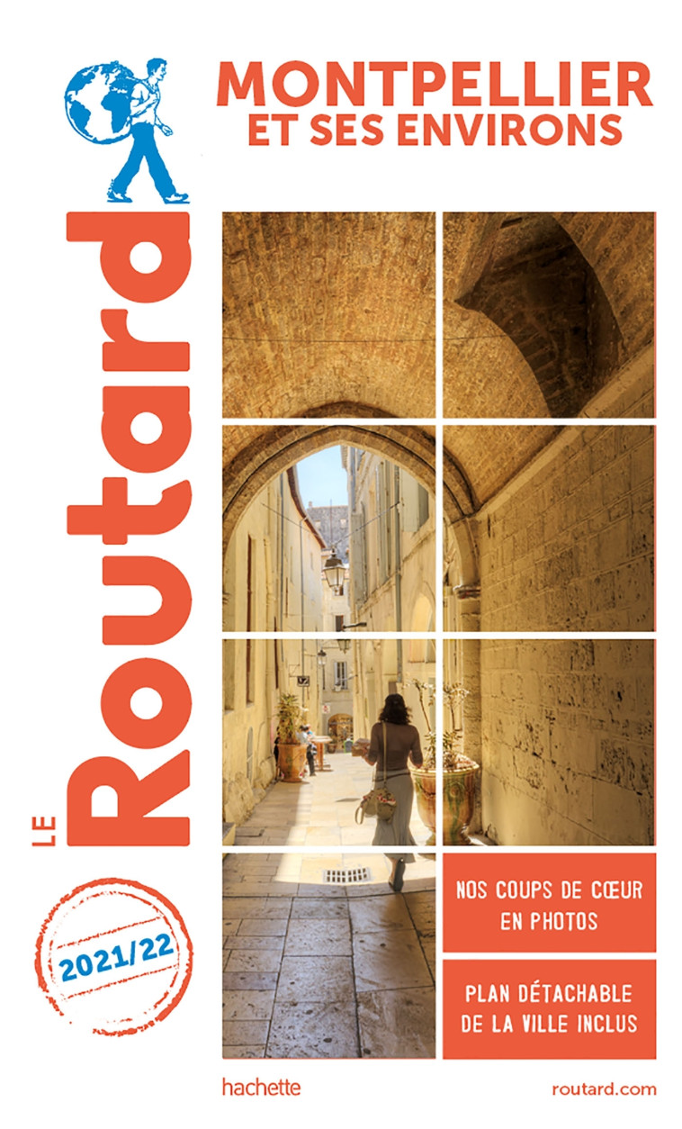 Guide du Routard Montpellier et ses environs 2021/22 -   - HACHETTE TOURI