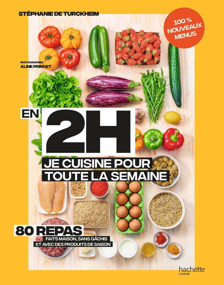 En 2h je cuisine pour toute la semaine tome 2 - Stéphanie Turckheim - HACHETTE PRAT