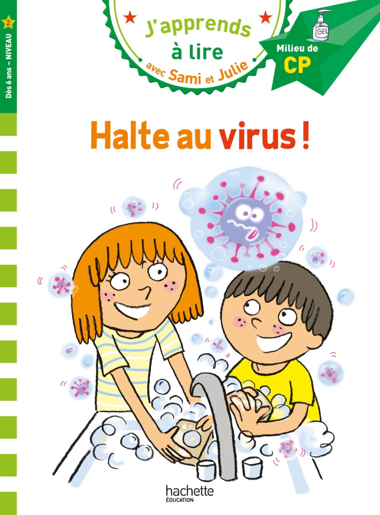 Sami et Julie CP Niveau 2 Halte au virus ! - Thérèse Bonté - HACHETTE EDUC