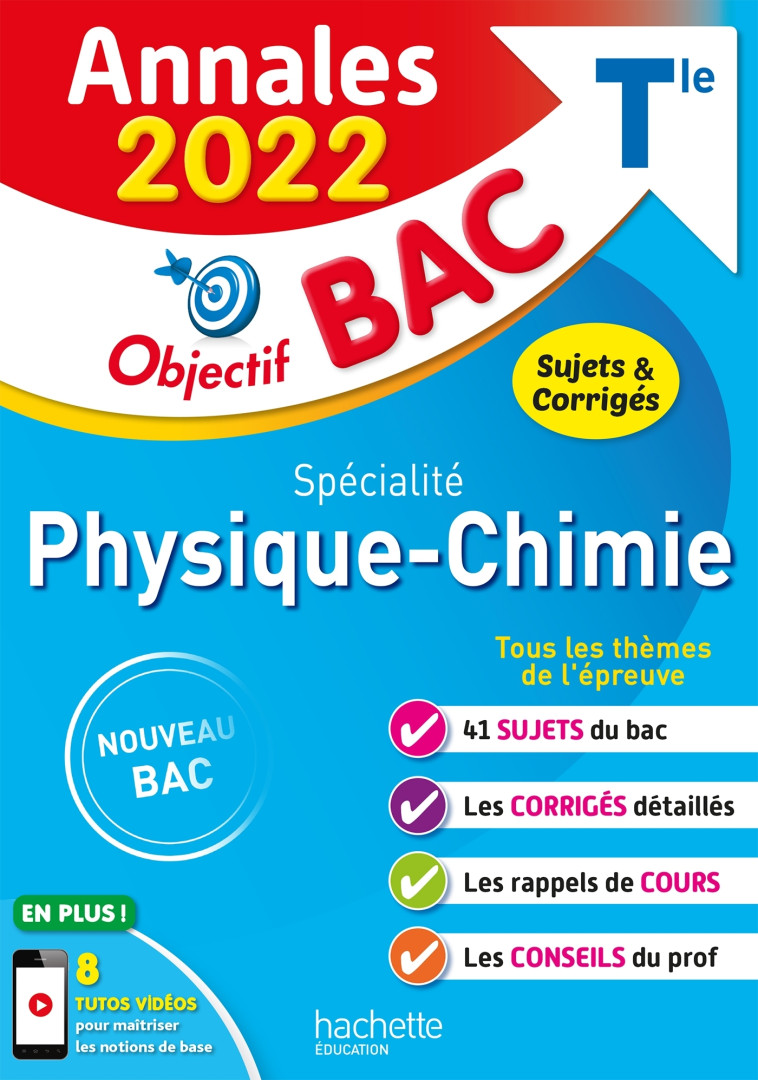 Annales Objectif BAC 2022 Spécialité Physique-Chimie -   - HACHETTE EDUC