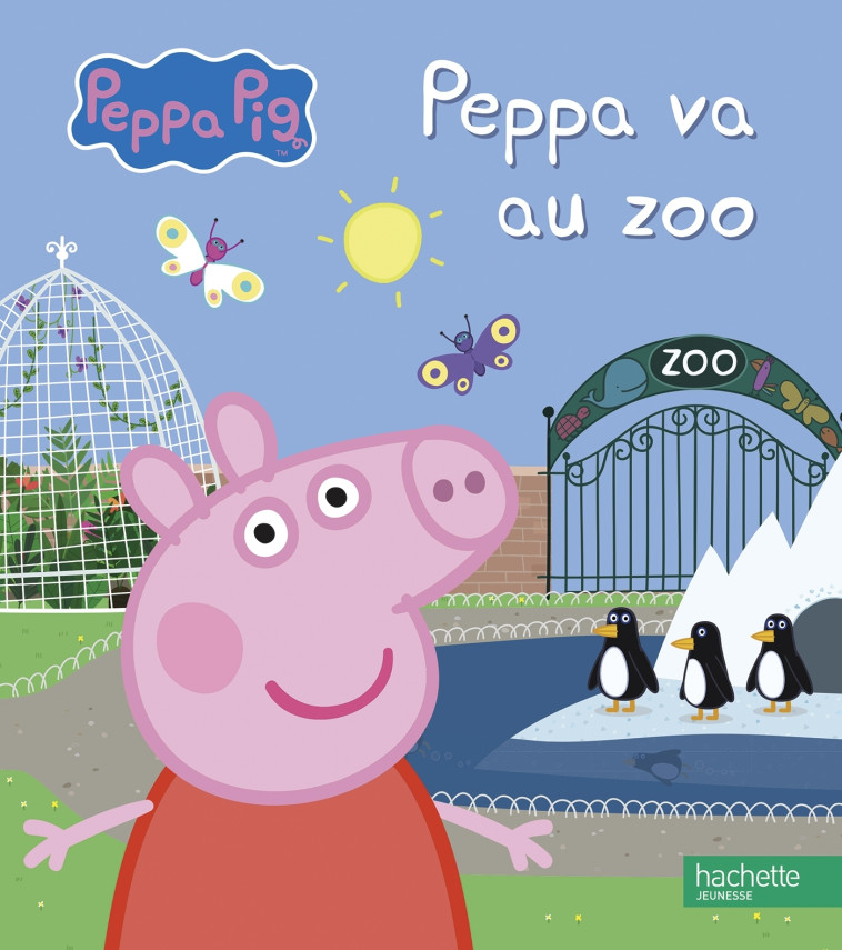 Peppa Pig - Peppa va au zoo - XXX - HACHETTE JEUN.