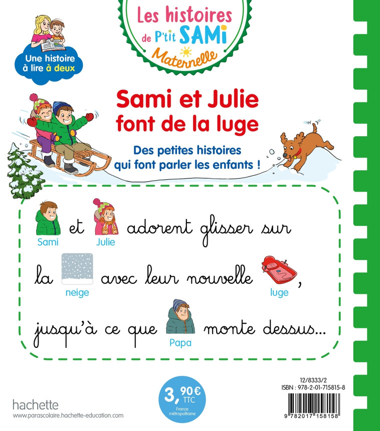 Les histoires de P'tit Sami Maternelle (3-5 ans) : Sami et Julie font de la luge - Alain Boyer - HACHETTE EDUC