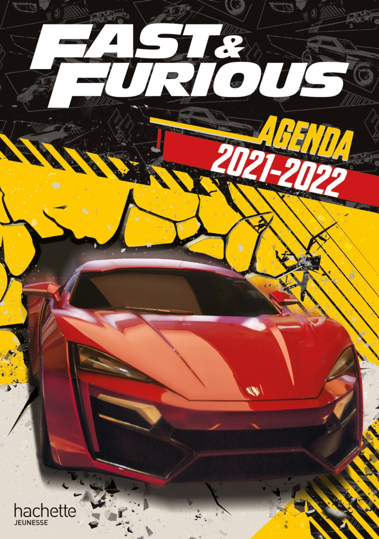 Fast & Furious -Agenda 2021-2022 - XXX - HACHETTE JEUN.