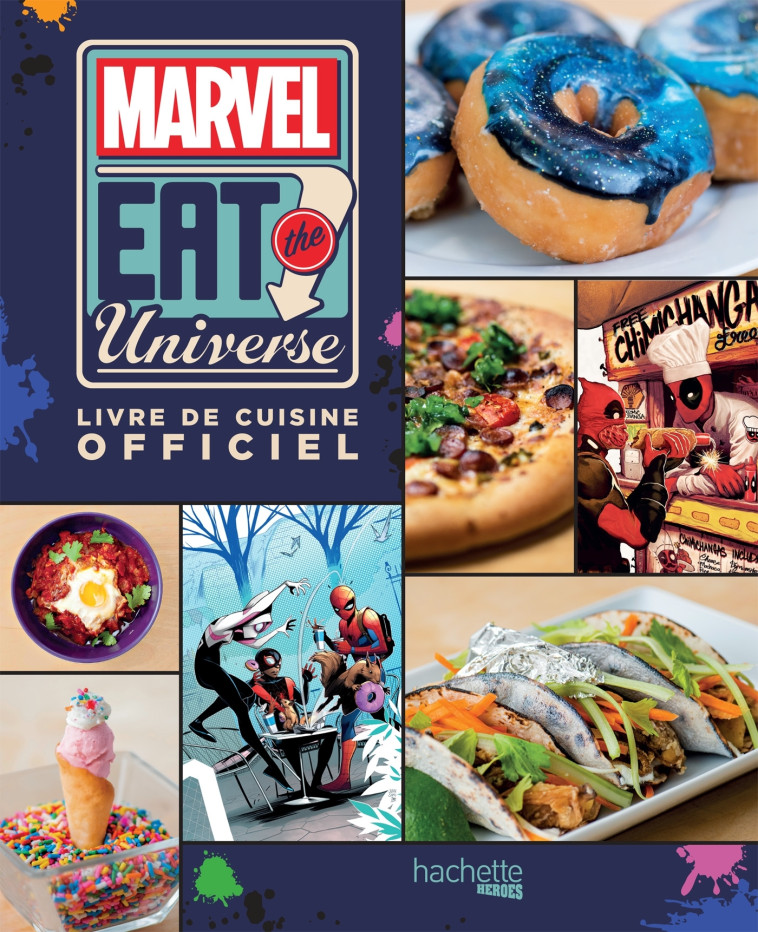 Marvel - Eat the universe - Justin Warner - HACHETTE HEROES